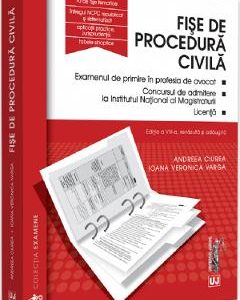 Fise de procedura civila Ed.8 - Andreea Ciurea