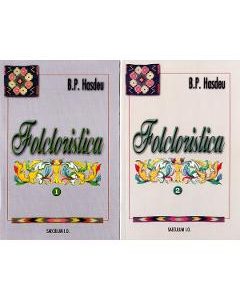 Folcloristica Vol.1+2 - B.P. Hasdeu