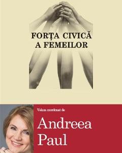 Forta civica a femeilor - Andreea Paul