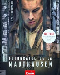 Fotograful de la Mauthausen - Benito Bermejo
