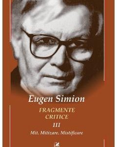 Fragmente critice Vol.3 - Eugen Simion