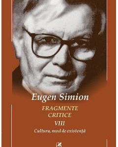 Fragmente critice Vol.8 - Eugen Simion