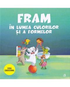 Fram in lumea culorilor si a formelor - Anca Stanescu