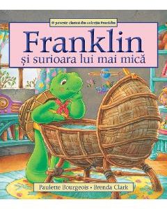 Franklin si surioara lui mai mica - Paulette Bourgeois
