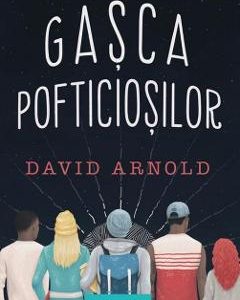 Gasca pofticiosilor - David Arnold