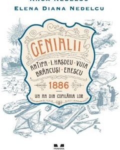 Genialii - Anca Nedelcu