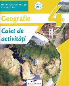 Geografie - Clasa 4 - Caiet de activitati - Marius-Cristian Neacsu