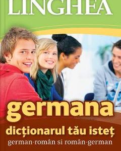 Germana. Dictionarul tau istet german-roman