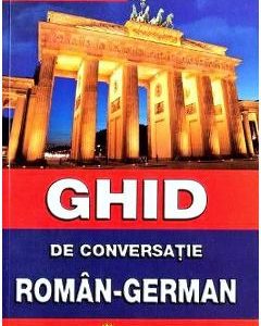 Ghid de conversatie roman-german - Alina Florentina Boutiuc