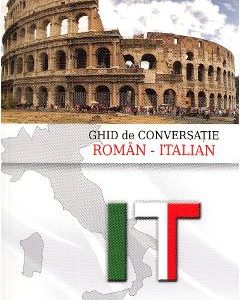 Ghid de conversatie roman-italian - Camelia Chirea