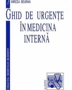 Ghid de urgente in medicina interna - Mircea Beuran