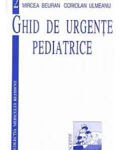 Ghid de urgente pediatrice - Mircea Beuran
