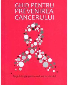 Ghid pentru prevenirea cancerului - Ian Olver