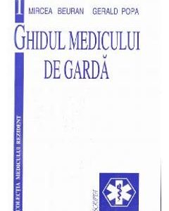 Ghidul medicului de garda - Mircea Beuran