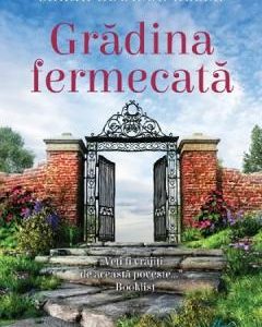 Gradina fermecata - Sarah Addison Allen