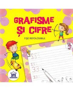 Grafisme si cifre. Scrie si sterge. Fise refolosibile