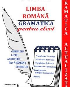 Gramatica actualizata. Admitere liceu