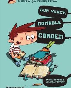 Gusti si monstrii Vol.1: Bun venit