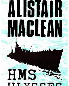 HMS Ulysses - Alistair Maclean
