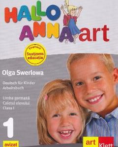 Hallo Anna. Limba germana - Clasa 1 - Caietul elevului - Olga Swerlowa