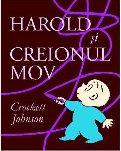 Harold si creionul mov - Crockett Johnson