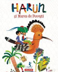 Harun si Marea de Povesti - Salman Rushdie