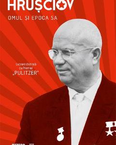 Hrusciov. Omul si epoca sa - William Taubman