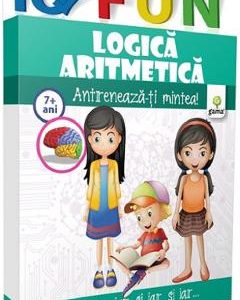 IQ Fun - Logica. Aritmetica - Antreneaza-ti mintea! 7 ani+