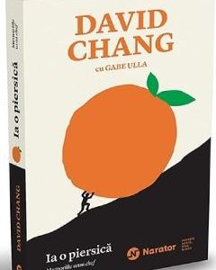 Ia o piersica. Memoriile lui chef - David Chang