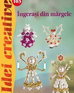 Idei creative 103: Ingerasi din margele - Ingrid Moras