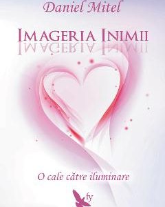 Imageria inimii - Daniel Mitel