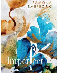 Imperfect - Ramona Smereciuc