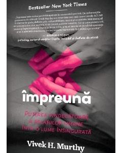Impreuna - Vivek H. Murthy
