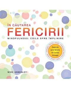 In cautarea fericirii - Mike Annesley