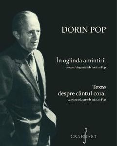 In oglinda amintirii. Texte despre cantul coral - Adrian Pop