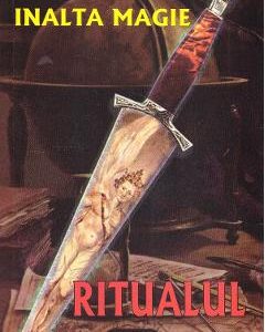 Inalta magie. Ritualul - Eliphas Levi