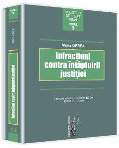 Infractiuni contra infaptuirii justitiei - Maria Oprea