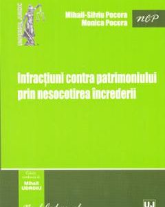 Infractiuni contra patrimoniului prin nesocotirea increderii - Mihail-Silviu Pocora