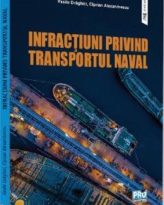 Infractiuni privind transportul naval - Vasile Draghici