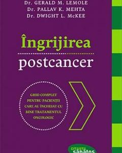 Ingrijirea postcancer - Gerald M. Lemole