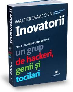 Inovatorii - Walter Isaacson
