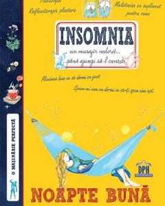 Insomnia. Noapte buna - Ulrike Raiser
