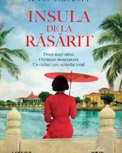 Insula de la rasarit - Jenny Ashcroft