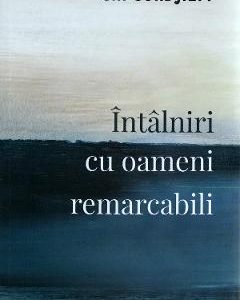 Intalniri cu oameni remarcabili - G.I. Gurdjieff