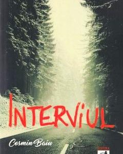 Interviul - Cosmin Baiu