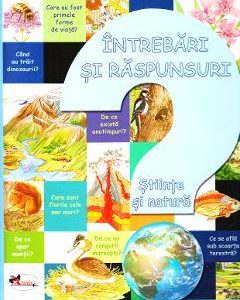 Intrebari si raspunsuri: Stiinte si natura - Eleonora Barsotti