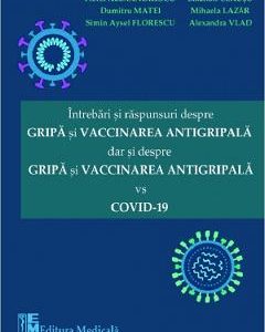Intrebari si raspunsuri despre gripa si vaccinarea antigripala