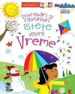 Intrebari si raspunsuri istete despre vreme - Philip Steele