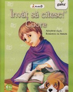 Invat sa citesc! Cuore. Adaptare dupa Edmondo de Amicis