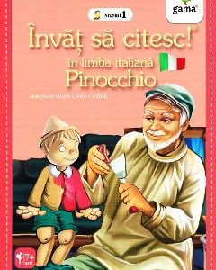 Invat sa citesc! In limba italiana. Pinocchio. Nivelul 1 - Carlo Collodi